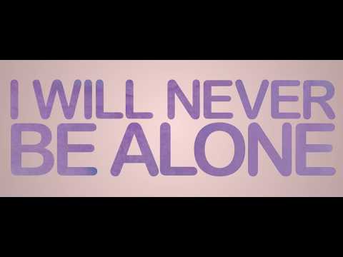 Never Alone “Lyric Video” | Emmanuel Kelly #mentalhealthawareness