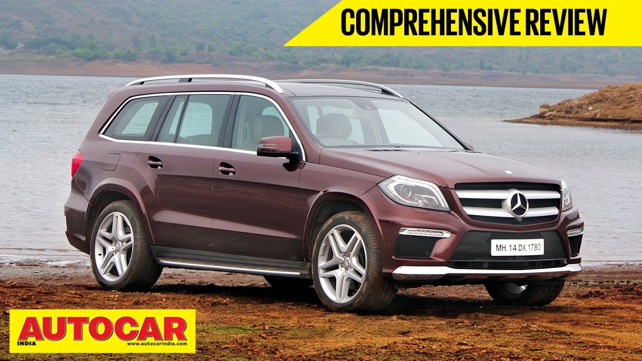 Mercedes Benz GL 350 CDI | Comprehensive Review | Autocar India