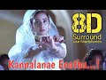 Kannalanae 8D Song Bombay Kannalane Video Song Break Free Musix