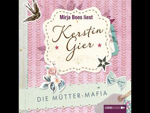 Kerstin Gier - The Mothers' Mafia