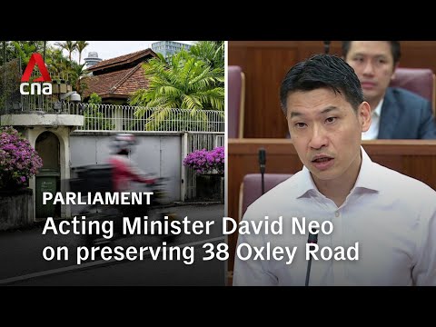 Ministerial statement on Singapore govt's intention to preserve 38 Oxley Road as national monument