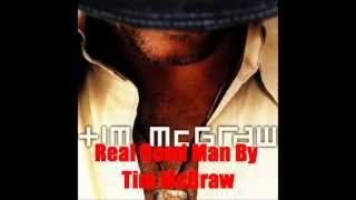 Real Good Man By Tim McGraw *Lyrics in description*