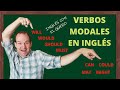 VERBOS MODALES EN INGLÉS: cómo y cuándo usarlos