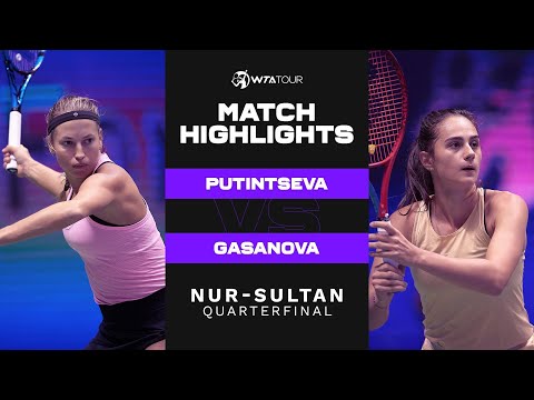 Yulia Putintseva vs. Anastasia Gasanova | 2021 Nur-Sultan Quarterfinal | WTA Match Highlights