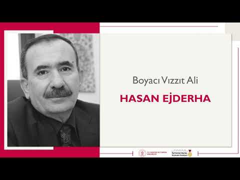 Boyacı Vızzıt Ali | Hasan Ejderha