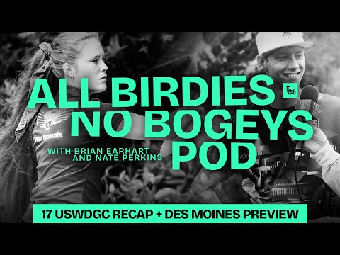 Down to the wire at USWDGC + Gannon Buhr previews Des Moines | All Birdies No Bogeys Podcast