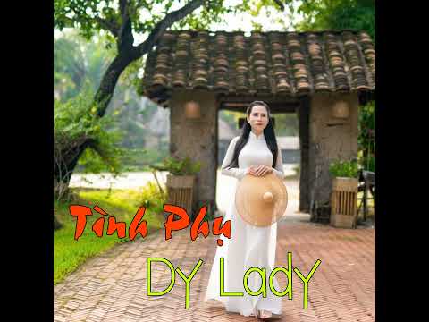 Tình phụ - Dy Lady