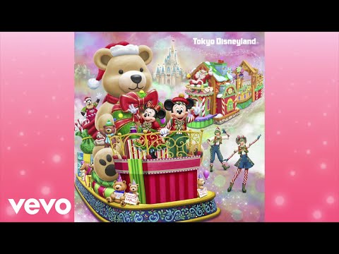  Tokyo Disneyland - トイズ・ワンダラス・クリスマス！ (エディット・バージョン)