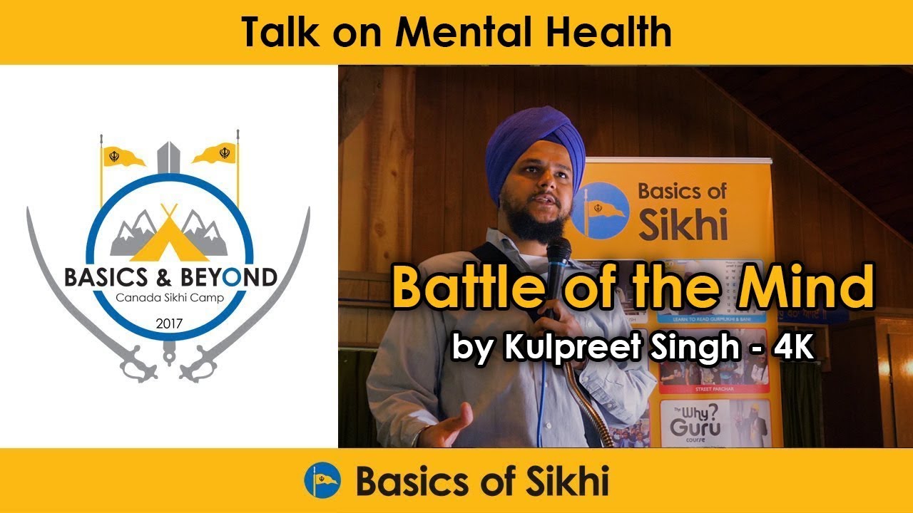 "Battle of the mind" - Mental Health talk by Kulpreet Singh - B&B Canada 2017