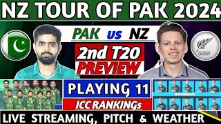 PAKISTAN vs NEW ZEALAND 2nd T20 MATCH 2024 PREVIEW , PLAYING 11, PITCH, LIVE STREAMING | PAK VS NZ
