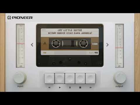 Beyond Border (feat. Rana Arborea) - Cry Little Sister