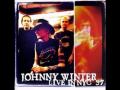 Johnny Winter - Sen-Sa-Shun/Got My Mojo ...