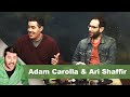 Adam Carolla & Ari Shaffir | Getting Doug with High ...