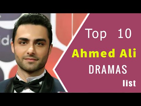 Top 10 Ahmed Ali Akbar Drama Serial list | Pakistani drama | Ahmed Ali Best Dramas 2021 | 