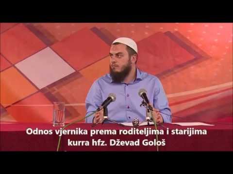 Odnos VJERNIKA prema roditeljima -Dževad Gološ