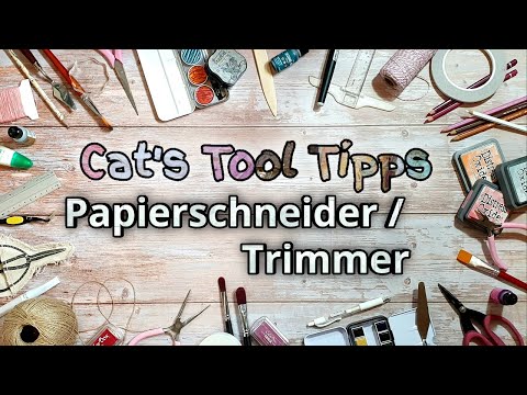 🎨 Cat's Tool Tips | Paper Cutter / Trimmer | Introduction & further tips |