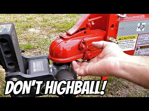 DON'T HIGHBALL your Trailer Coupler!