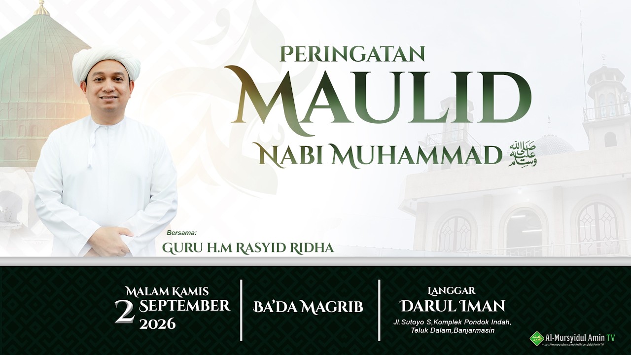 [RE-LIVE] PERINGATAN MAULID NABI MUHAMMAD SAW 1448H - LANGGAR DARUL IMAN