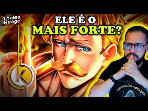 (INCRÍVEL!) REACT | Escanor (Nanatsu no Taizai) - Orgulho | Okabe | Thales Reage