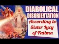 Sister Lucy Of Fatima And The Diabolical Disorientation