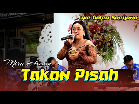 TAKAN PISAH ( EREN ) - Mira Arman || Balad Music Live Kafe Galeri Soeyono 