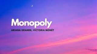 Ariana Grande, Victoria Monét - Monopoly  (Lyrics)