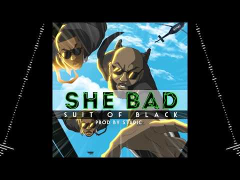 Suit of Black - She Bad (Official Promo Video) "2016 Afrosoca" (Prod. By Stadic)