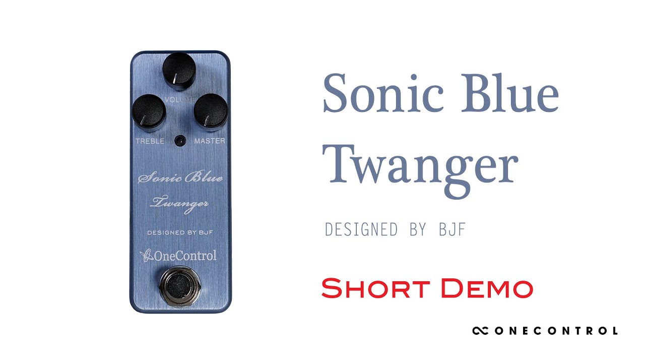One Control BJF Sonic Blue Twanger "Amp in a box" Preamp Pedal