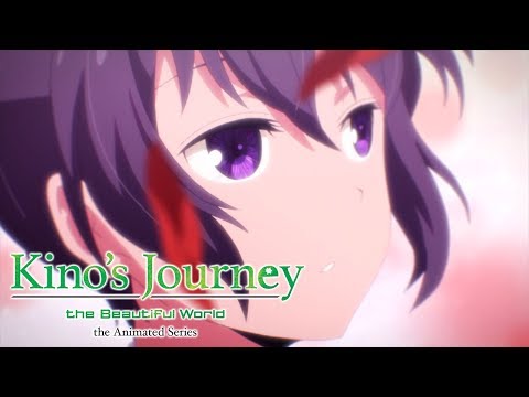Thumbnail of the video: Kino's Journey -the Beautiful World- Opening | Here and There
