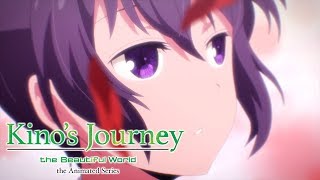 Kino&#39;s Journey -the Beautiful World- Opening | Here and There