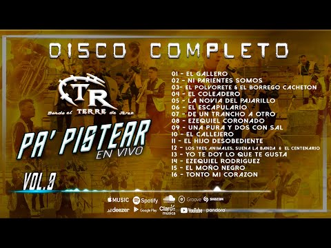 CD Completo Pa' Pistear Vol.3 - Banda El Terre De Jerez (En Vivo) 🔴