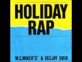 Madonna Holiday MC Miker DJ Sven Holiday Rap