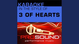Love Is Enough (Karaoke With Background Vocals) (In the style of 3 of Hearts)