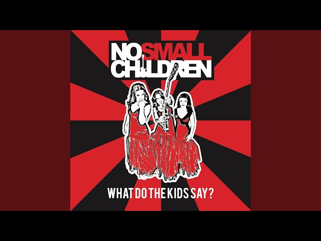 No Small Children - Radio (RB4) (Remix Stems)