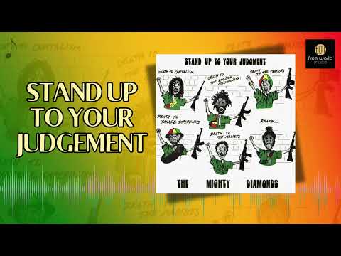 Stand Up To Your Judgement | The Mighty Diamonds