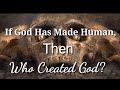 भगवान को किसने बनाया Who Created God In Hindi Bhagwan Ko Kisne Ban