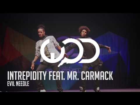 Evil Needle - Intrepidity feat. Mr. Carmack [*Les Twins]