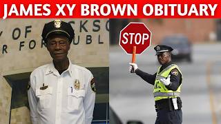 James “XY” Brown Obituary: Jacksonville Police Officer Dies After 68 Years of Service
