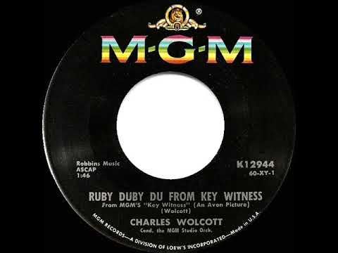 1960 HITS ARCHIVE: Ruby Duby Du - Charles Wolcott