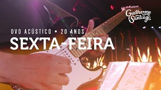 Sexta-Feira Music Video