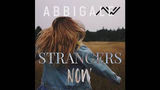 Strangers Now - Official Audio
