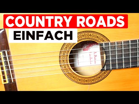 Gitarren Tutorial - Country roads - einfache Version & auf Deutsch