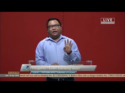 Evan. Lianding Guite | Pathian Apat Taimang A Poidan |  April 18, 2020
