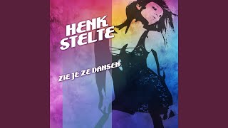 Henk Stelte - Zie Je Ze Dansen video