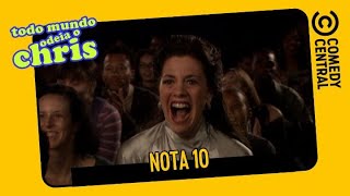 Nota 10 | Todo Mundo Odeia o Chris