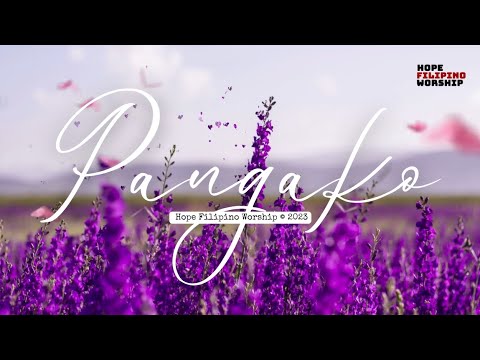 Pangako by Hope Filipino Worship (Official Lyric Video)