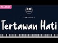 AWDELLA - TERTAWAN HATI (Male Key) Karaoke Piano