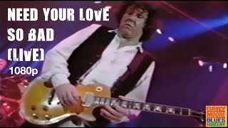 Gary Moore - Need Your Love So Bad (Live): Full HD