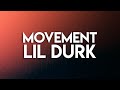 Lil Durk-Movement [Lyrics]
