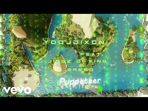 YoDJDixon - Puppeteer (feat. Jiggz Di King & BhreeG) [Visualizer]
